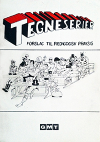 Tegneserier — forslag til pædagogisk praksis 