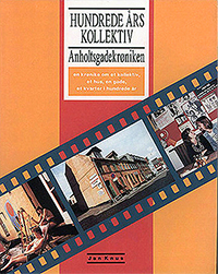 Jan Knus. Hundrede års kollektiv. Anholtsgadekrøniken alt=